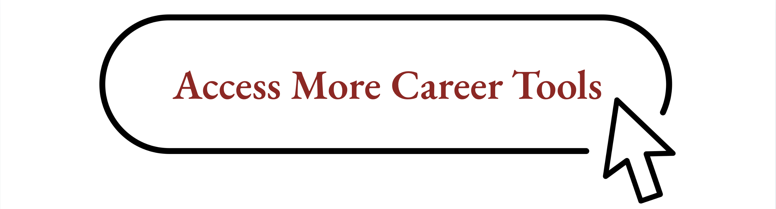 Access More Career Tools